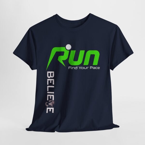 Motivational Running Tee - "Run Believe Find Your Pace" Unisex Heavy Cotton Shirt