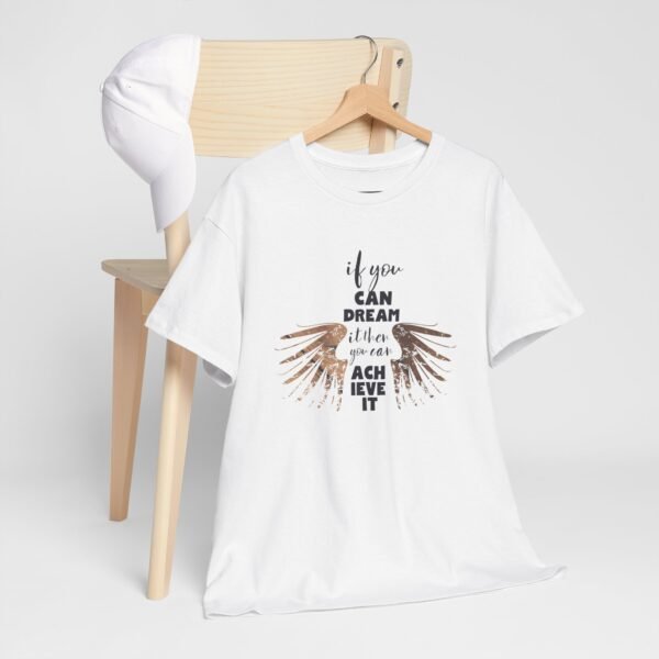 Inspirational Unisex Heavy Cotton Tee - "If You Can Dream It, You Can Achieve It" - Image 5