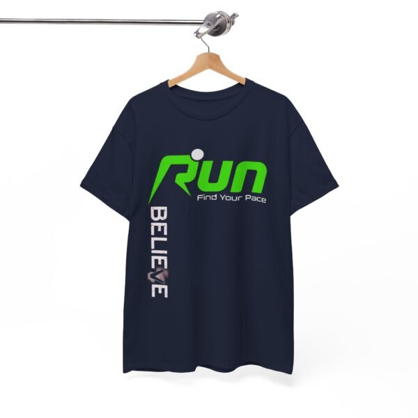 Motivational Running Tee - "Run Believe Find Your Pace" Unisex Heavy Cotton Shirt - Image 4