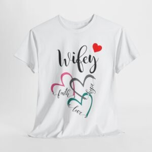 Wifey Hearts Unisex Heavy Cotton Tee - Faith, Love, and Friendship