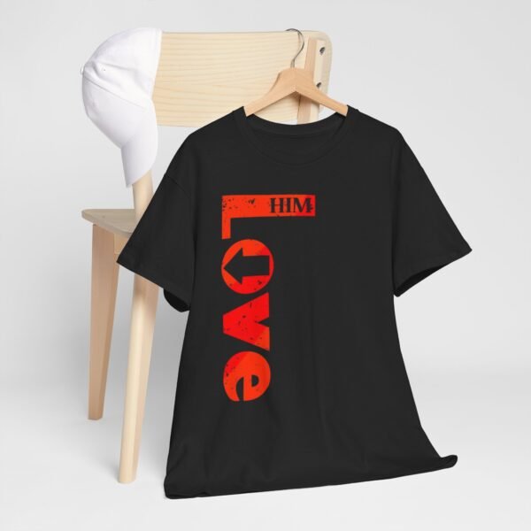 Unisex Heavy Cotton Tee - 'Love Him' Graphic T-Shirt for Couples - Image 5