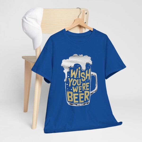 Funny Unisex Heavy Cotton Tee - 'Wish You Were Beer' - Image 5
