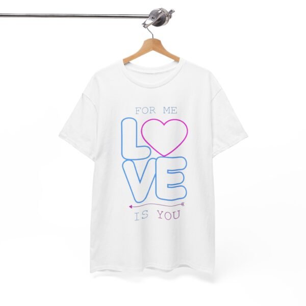 For Me Love Is You Unisex Heavy Cotton Tee - Stylish Relationship Gift for Couples - Image 14