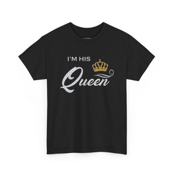 I'm His Queen Unisex Heavy Cotton Tee - Perfect Gift for Couples - Image 9