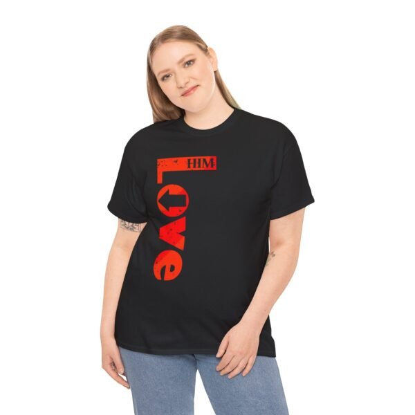 Unisex Heavy Cotton Tee - 'Love Him' Graphic T-Shirt for Couples - Image 9
