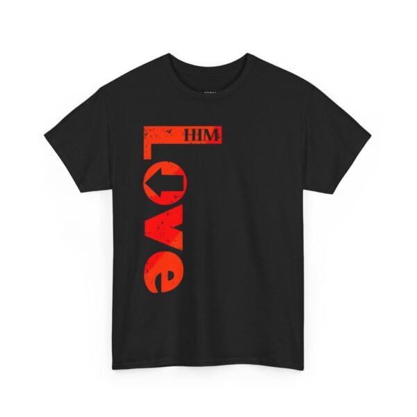 Unisex Heavy Cotton Tee - 'Love Him' Graphic T-Shirt for Couples - Image 2