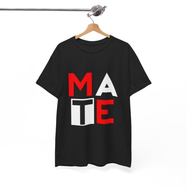Modern men  Heavy Cotton Tee - 'MATE' Graphic Design - Image 6