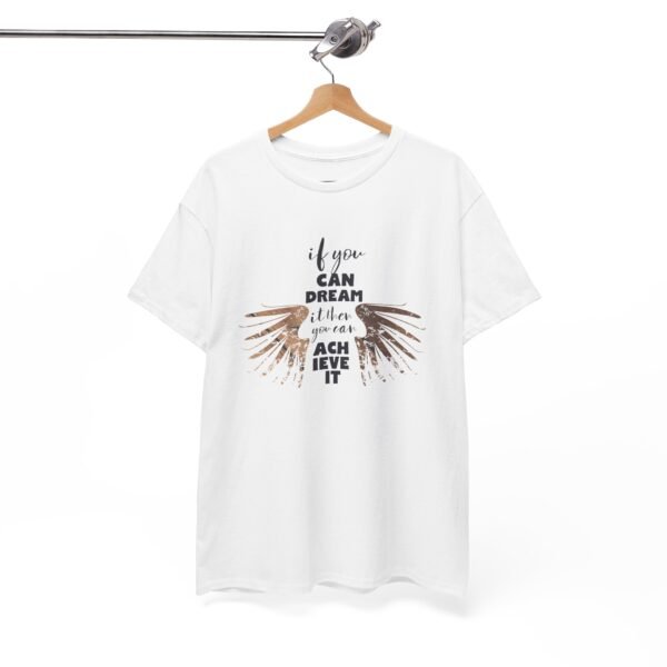 Inspirational Unisex Heavy Cotton Tee - "If You Can Dream It, You Can Achieve It" - Image 4