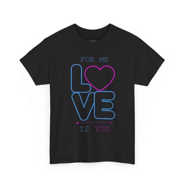 For Me Love Is You Unisex Heavy Cotton Tee - Stylish Relationship Gift for Couples - Image 2