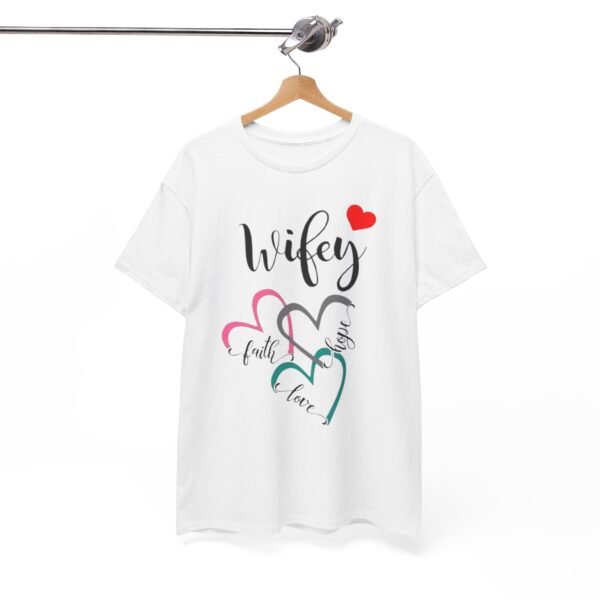 Wifey Hearts Unisex Heavy Cotton Tee - Faith, Love, and Friendship - Image 4