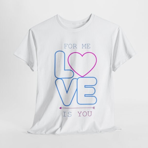For Me Love Is You Unisex Heavy Cotton Tee - Stylish Relationship Gift for Couples - Image 13