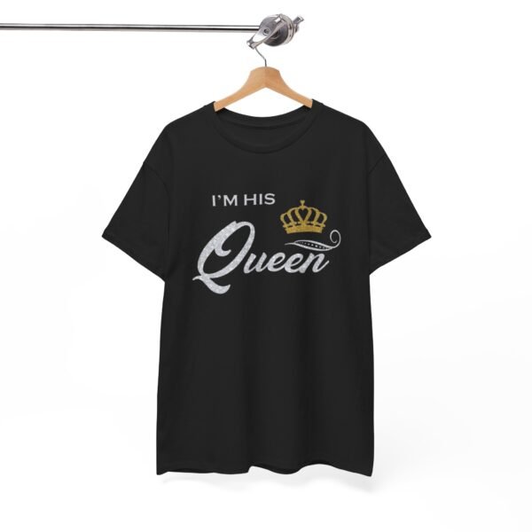I'm His Queen Unisex Heavy Cotton Tee - Perfect Gift for Couples - Image 12